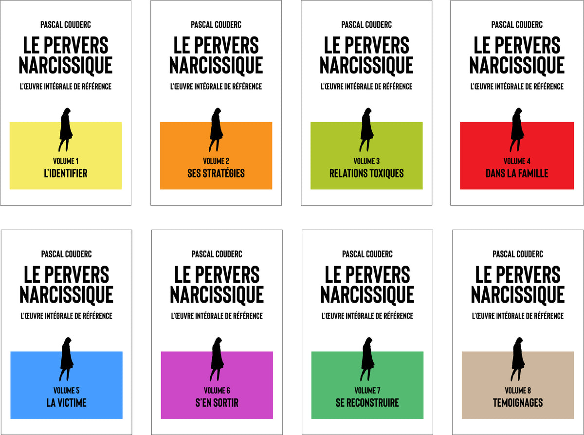 Les 8 livres de Pascal Couderc sur le pervers narcissique : L'identifier, Ses stratégies, Dans le couple, Dans la famille, Au travail, Se reconstruire, Aspects juridiques, Témoignages